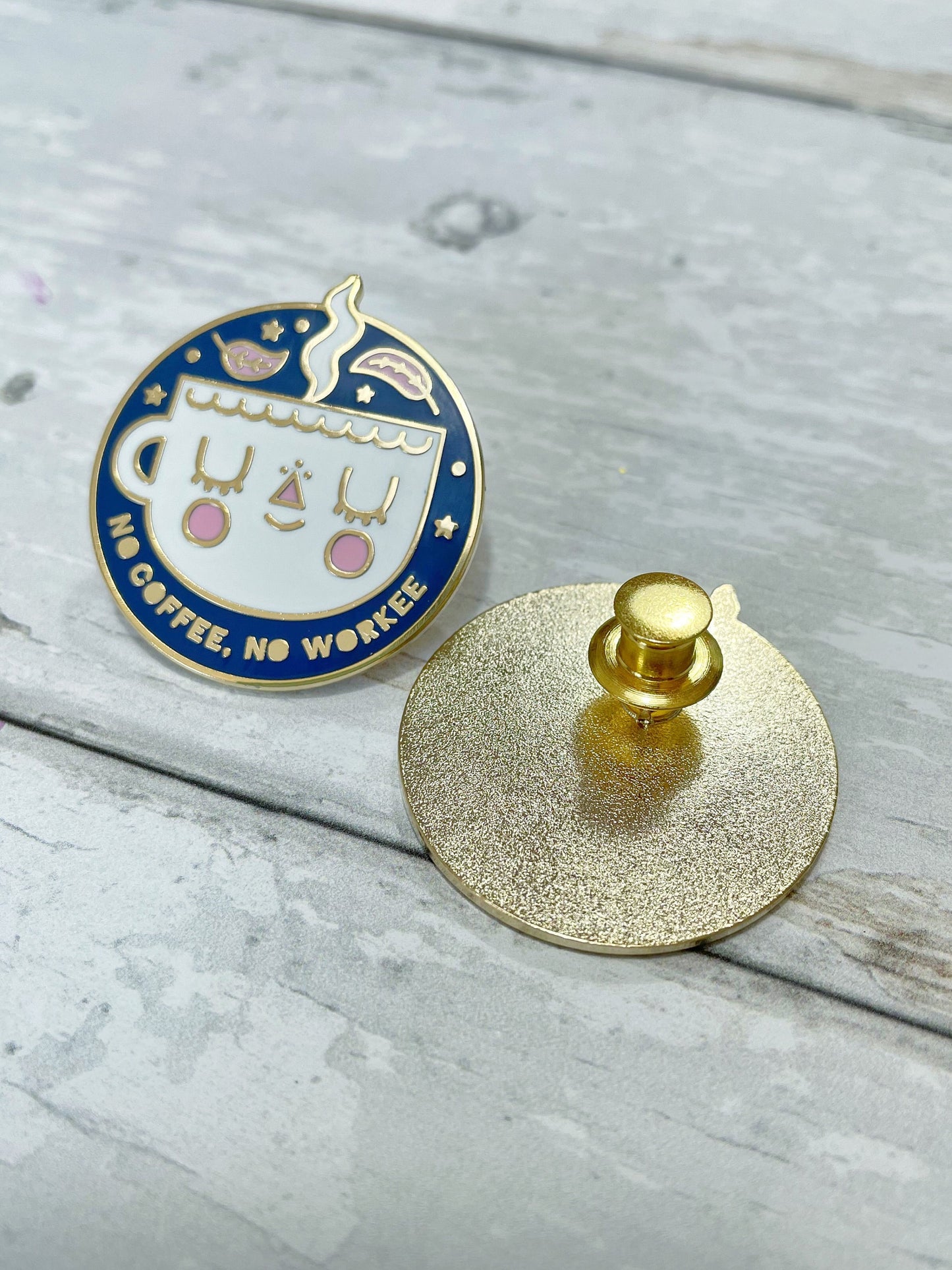 No Coffee No Workee Luxury Enamel Pin Badge