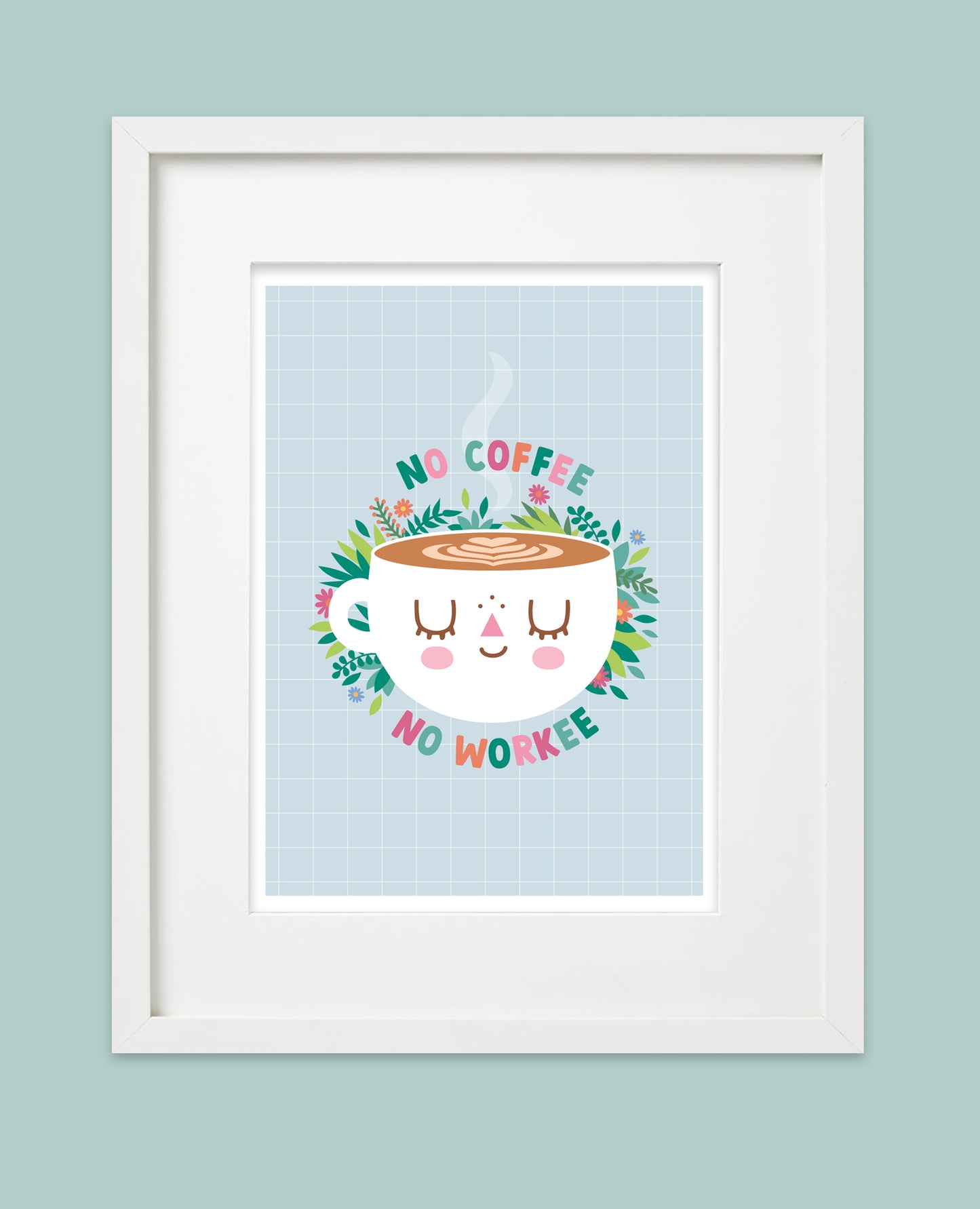 No Coffee no Workee cute print A5 and A4 size